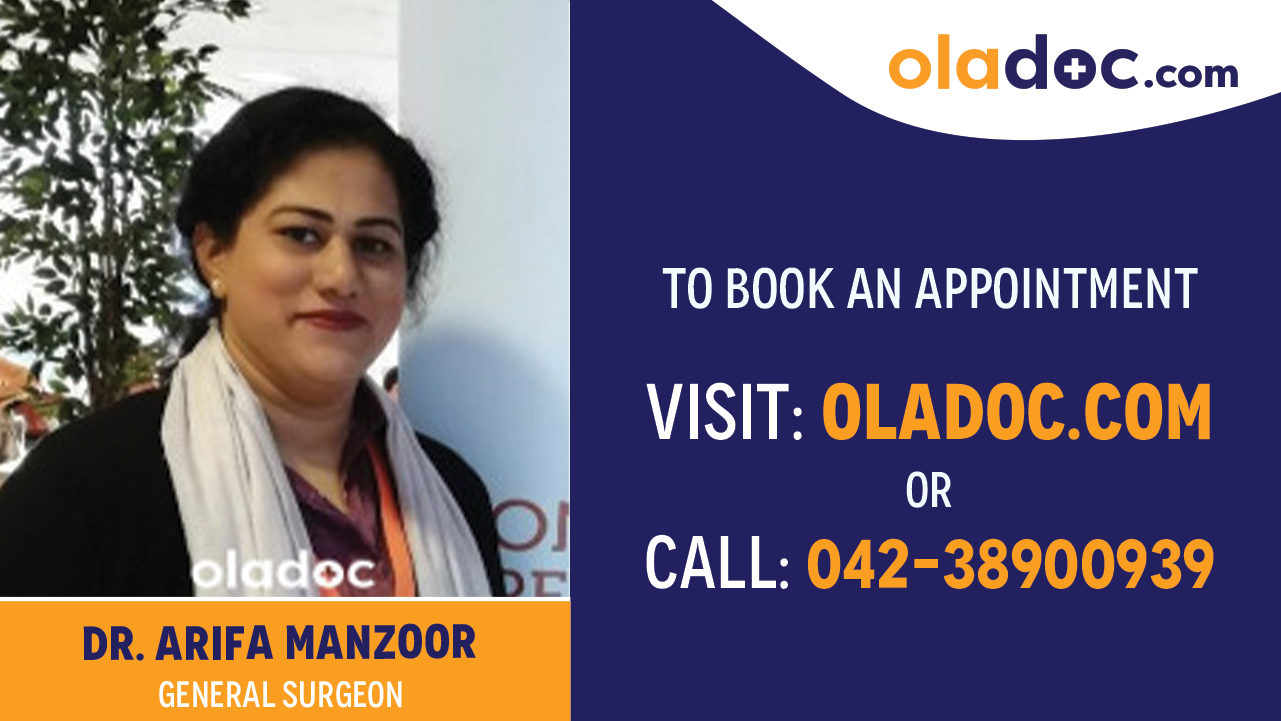 Book appointment with Dr. Arifa Manzoor-best General Surgeon in  Islamabad